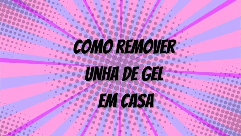 How-to: como remover unha de gel em casa​